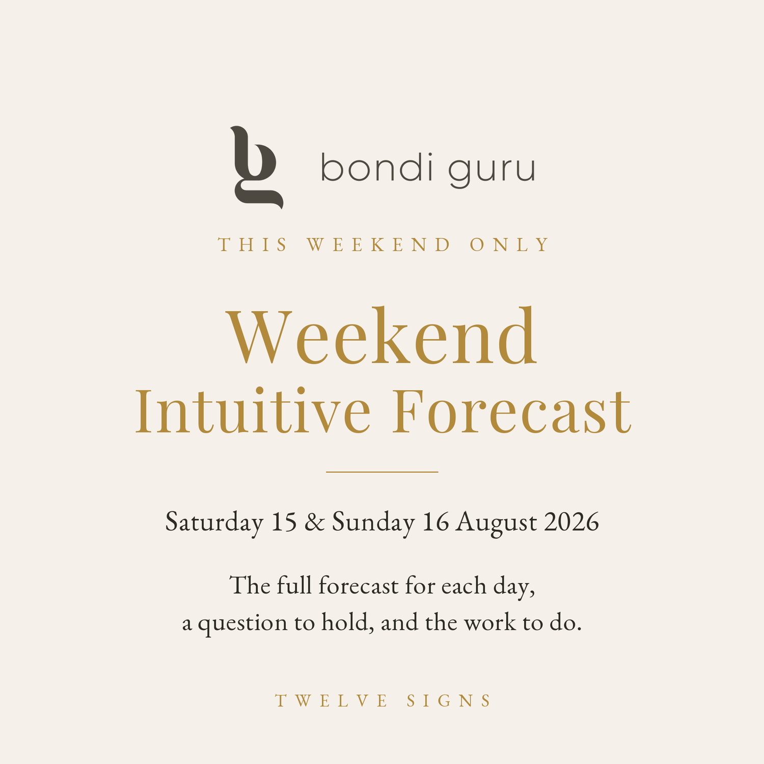 Weekend Intuitive Forecast — Saturday 15 &amp; Sunday 16 August 2026