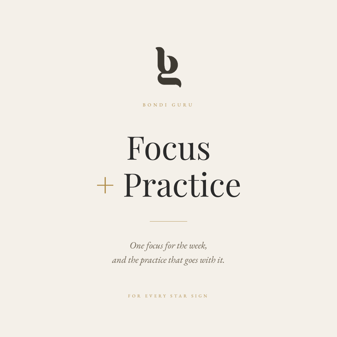 FOCUS + PRACTICE